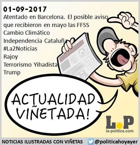 #ActualidadViñetada 01-09-2017 Regresan las viñetas con noticias